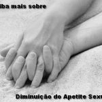 diminuição do apetite sexual